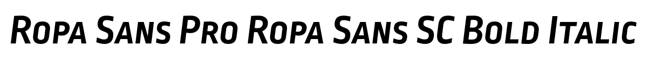 Ropa Sans Pro Ropa Sans SC Bold Italic